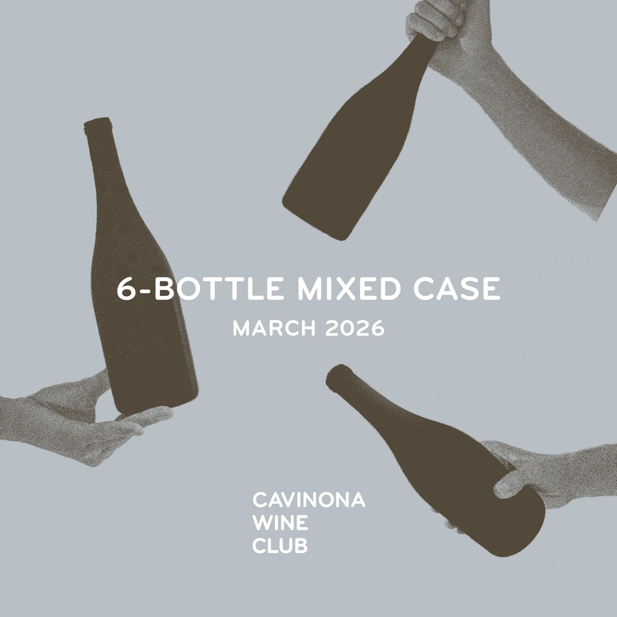 6 BOTTLE MIXED CASE WINE DESCRIPTION - MARCH 2026