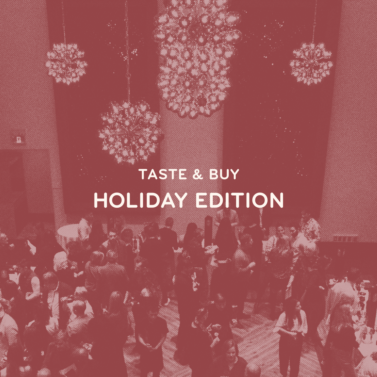 Taste & Buy: Holiday Edition